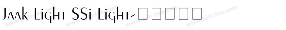 Jaak Light SSi Light字体转换